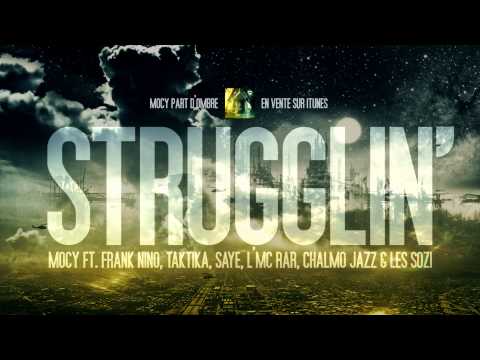 Mocy - Strugglin' [Chanson Officielle]