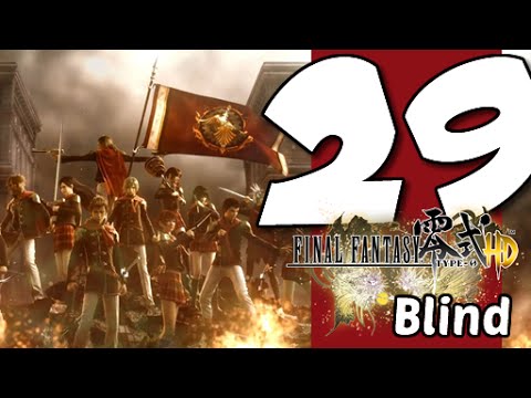 Lets Blindly Play Final Fantasy Type-0 HD: Part 29 - The Day After