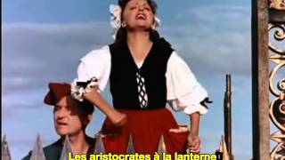 Edith Piaf Le Ca Ira It&#39;ll Be Fine French &amp; English Subtitles