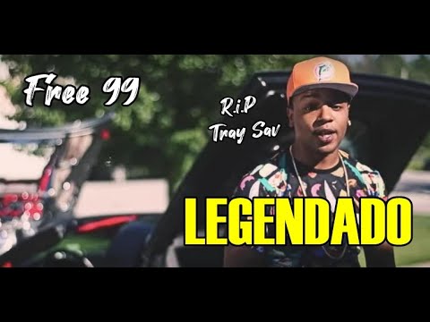 Tray Savage - Free 99 ft. Fredo Santana | Legendado