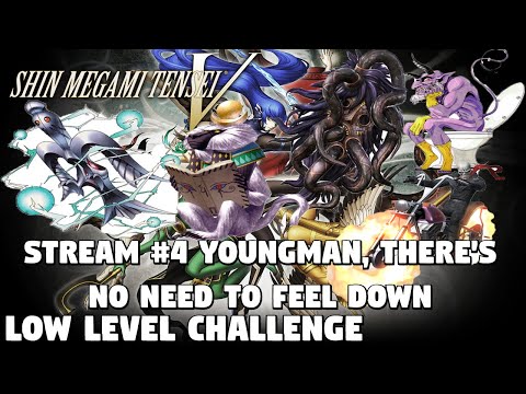 Shin Megami Tensei 5 Low-Level Challenge [HARD] - STREAM #4 YOUNGMAN, there's no need to feel down