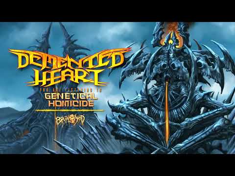 DEMENTED HEART - Genetical Homicide