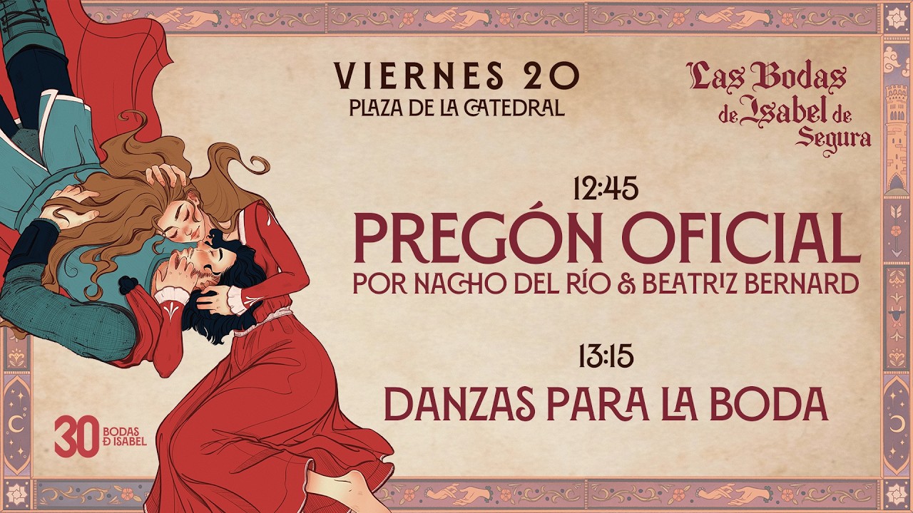 Pregón por Nacho del Rio y Beatriz Bernard y danzas de la boda