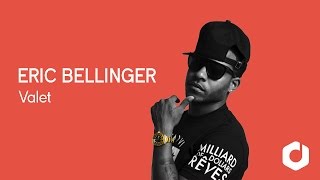 Eric Bellinger - Valet ft Fetty Wap &amp; 2 Chainz Lyrics