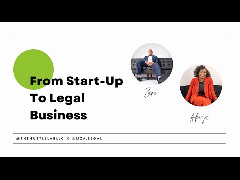 From Start-Up To Legal Business -- Business Formation Workshop