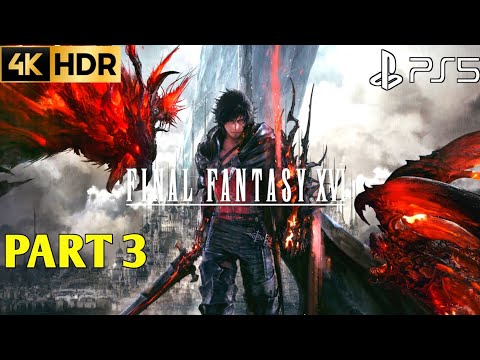 Final Fantasy 16 PS5 Gameplay Walkthrough 4K 60FPS HDR Part 3 Lost in a Fog No Commentary (FF16 PS5)