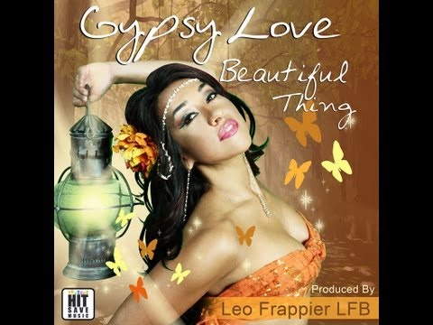 Gypsy Love - BEAUTIFUL THING - Hit Save Music