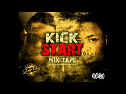 Kick Start Mixtape (FULL) Star Kidd X Steppa Don