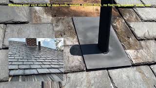 Absolute Best Plumbing Vent Stack System for Slate Roofs.