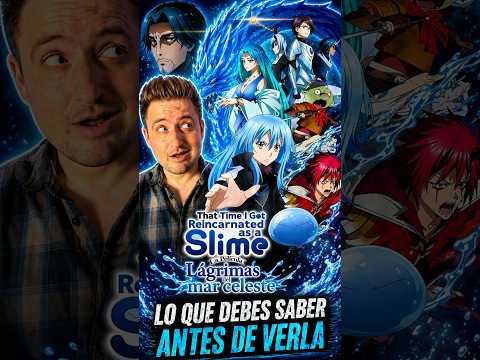 That Time I Got Reincarnated as a Slime La Película: Lágrimas del mar celeste | 30 de abril en cines