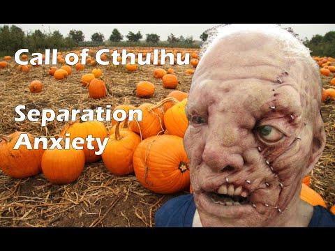 Call of Cthulhu: Separation Anxiety Scenario Breakdown