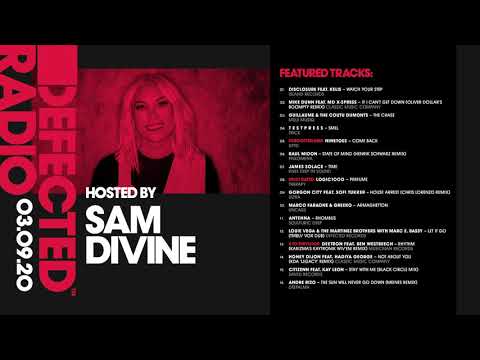 Defected Radio Show presented by Sam Divine - 03.09.20