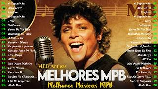 MPB Antigas | Música Popular Brasileira | Cassia Eller,Djavan,Vanessa Da Mata | As mais tocadas 2026