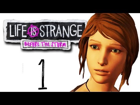 Life Is Strange: Before the Storm - Episode 1 [Part 1]