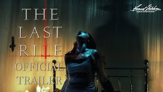 The Last Rite - Official Trailer