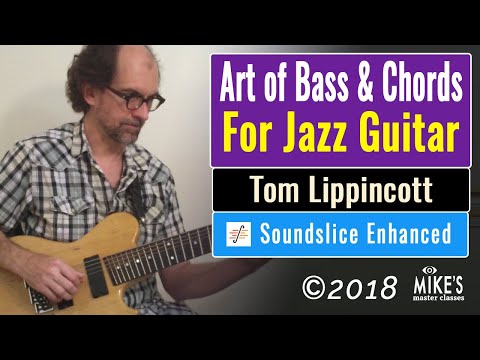 The Art of Bass & Chords For Jazz Guitar | by Tom Lippincott