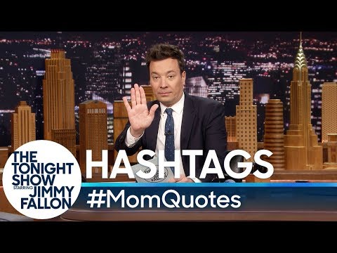 Hashtags: #MomQuotes