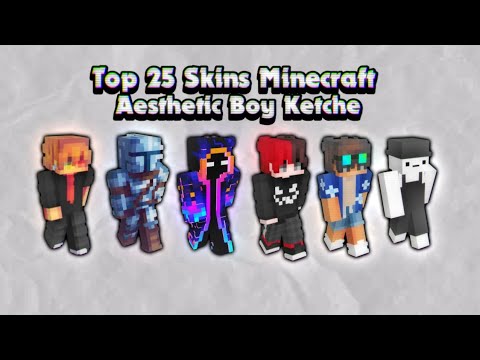 TOP 25 SKIN MINECRAFT AESTHETIC BOY KETCHE | Minecraft Skin Indonesia