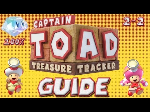 Captain Toad: 2-2 Stumper Sneakaround (100% Guide)