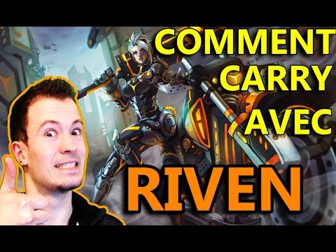 Comment Carry en Diamant avec Riven Top Patch 6.21 - Guide League of Legends