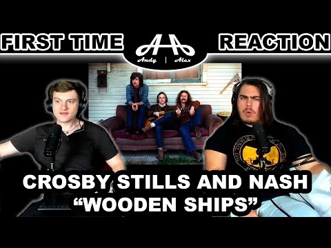 Wooden Ships - Crosby Stills Nash & Young | College Students' FIRST TIME REACTION!