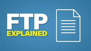 Featured Resource: File Transfer Protocol - How FTP Works