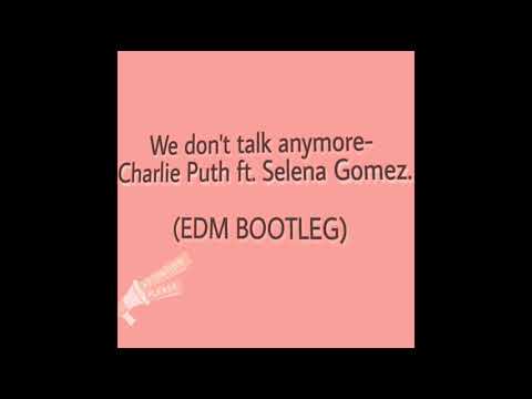 Charlie Puth - We don't talk anymore (Beatster Remix).