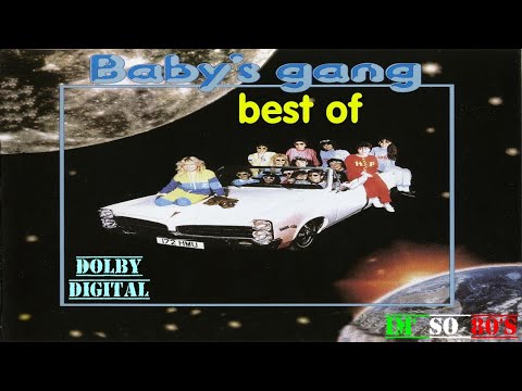 The Best of  BABY'S GANG - Greatest Hits - Top Songs