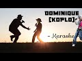 Dominique (Koplo | Karaoke)