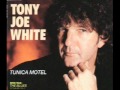 Tony Joe White - Who's Making Love