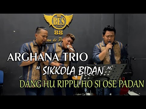 DANG HU RIPPU HO SI OSE PADAN / SIKKOLA BIDAN  - ARGHANA TRIO (Cover) / Live Bersama BES 88 Parfum