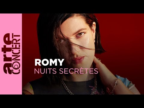 Romy  - Nuits Secrètes - ARTE Concert
