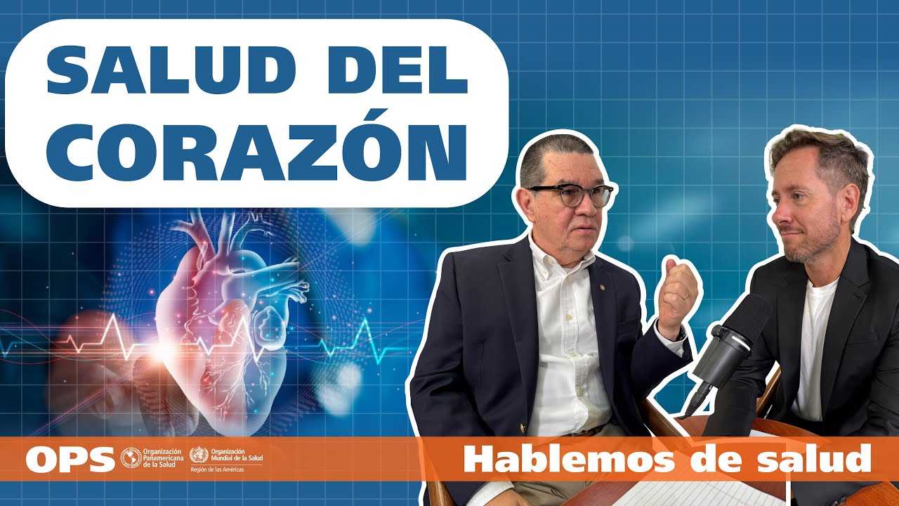 Hablemos de salud Ep 13 - Salud del corazón