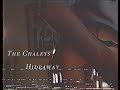 The Chalets - Hideaway (demo)