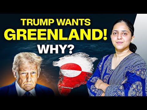 Why Does the US Want to Annex Greenland? | Arctic Geopolitics Explained | UPSC Current Affairs 2026