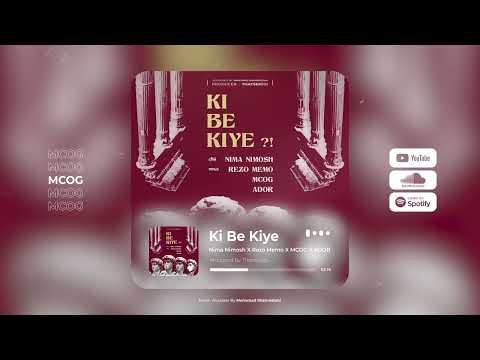 Nima nimosh x Memo x Mcog x Ador - Ki Be Kie (Prod by ThatsBiggi)