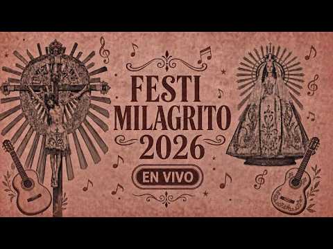 EN VIVO - Festi Milagrito 2026 - Campo Santo