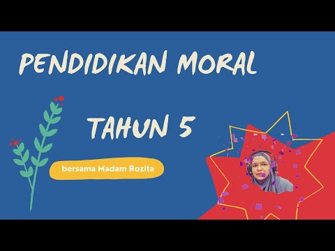 PENDIDIKAN MORAL TAHUN 5 UNIT 7 SANDWICH KASIH SAYANG