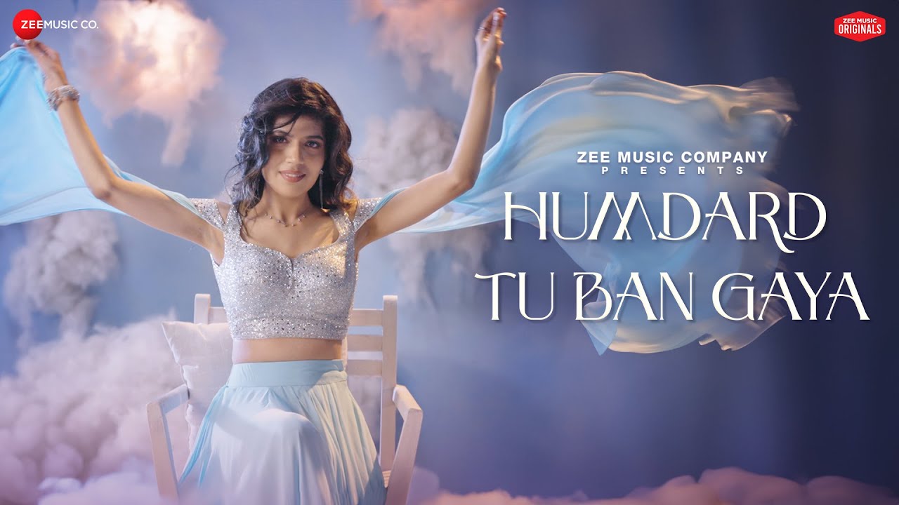 Humdard Tu Ban Gaya Lyrics | Sakshi Holkar