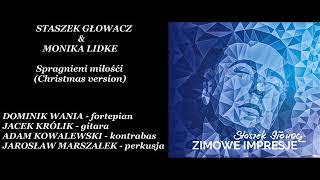 Kadr z teledysku Spragnieni tekst piosenki Staszek Głowacz & Monika Lidke
