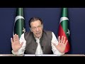 Chairman PTI Imran Khan’s Address To Nation