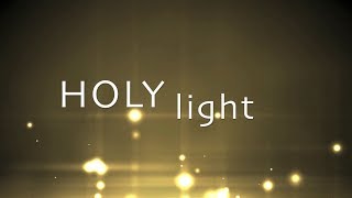 Holy Light with Lyrics (Phil Wickham)