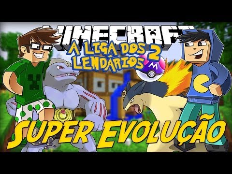 Minecraft: Liga dos Lendários 2 - Super Evolução! [3]