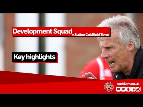 DEVELOPMENT SQUAD HIGHLIGHTS | Sutton Coldfield Town 1-1 Walsall (4-2 pens) | Walsall Senior Cup