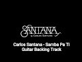 Carlos Santana - Samba Pa Ti Guitar Backing Track
