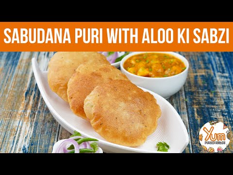 Delicious Sabudana Puri Recipe with Flavorful Aloo Ki Sabzi | Step-by-Step Guide for a Perfect Meal!
