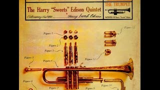 Harry "Sweets" Edison ‎– Patented By Edison (Full Album)