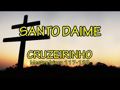 Cruzeirinho (Mestre Irineu #117-128) - Santo Daime