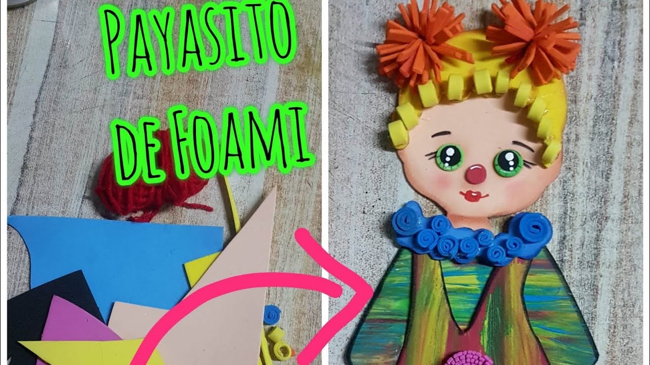 🎊🎊 “Payaso” de Foami en 3D!! little clown foam, manualidades de goma eva #payasito #payaso