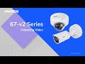 VIVOTEK 67-v2 Series Camera Unboxing